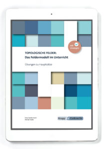 Hauptsätze mit dem Feldermodell – Arbeitsblätter mit Lösungen – PDF