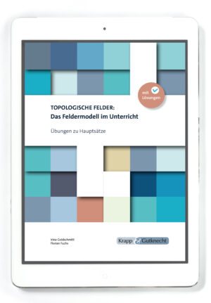 Hauptsätze mit dem Feldermodell – Arbeitsblätter mit Lösungen – PDF