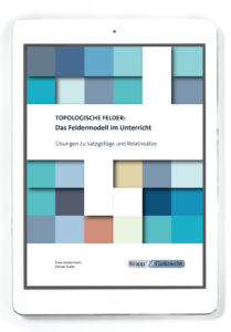 Satzgefüge & Relativsätze mit dem Feldermodell – Arbeitsblätter mit Lösungen – PDF