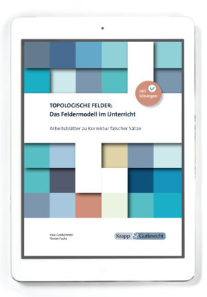 Korrektur falscher Sätze mit dem Feldermodell – Arbeitsblätter mit Lösungen – PDF