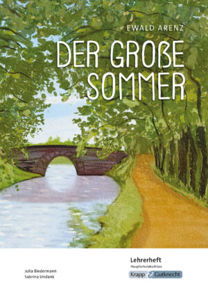 Der große Sommer – Lehrerheft – Hauptschule