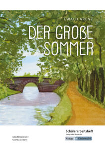 Der große Sommer  – Schülerarbeitsheft – Hauptschule
