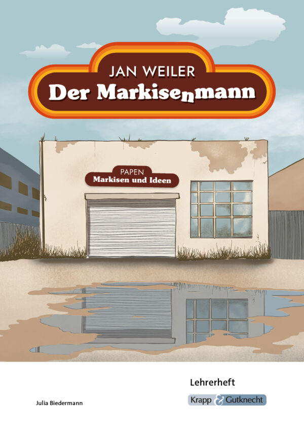 Der Markisenmann – Lehrerheft – Krapp & Gutknecht Verlag