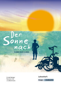 Der Sonne nach – Lehrerheft – HSA Saarland