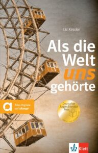Als die Welt uns gehörte – Lektüre mit Worterklärungen und Zeilennummerierung