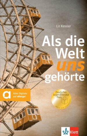 Als die Welt uns gehörte – Lektüre mit Worterklärungen und Zeilennummerierung