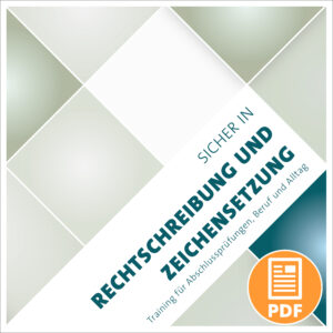 Sicher in Rechtschreibung und Zeichensetzung – PDF
