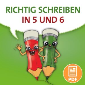 Richtig schreiben in 5 und 6 – PDF