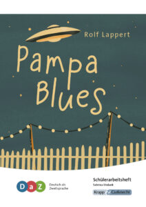Pampa Blues – Schülerarbeitsheft für Deutsch als Zweitsprache (DaZ)