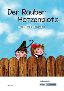Der Räuber Hotzenplotz – Lehrerheft