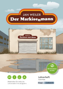 Der Markisenmann – Materialien für inklusive Lektürearbeit mit Aufgaben – Lehrerheft
