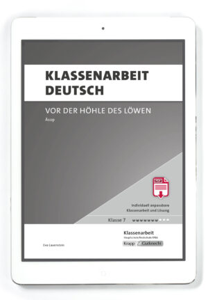 Klassenarbeit Deutsch – Vor der Höhle des Löwen – Äsop – PDF