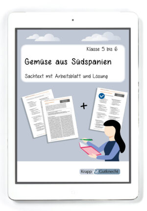 Sachtext: Gemüse aus Südspanien – Klasse 5 und 6 – PDF