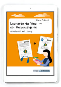 Leonardo da Vinci – ein Universalgenie – Klasse 5 und 6 – PDF