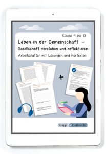 Leben in der Gemeinschaft – Gesellschaft verstehen und reflektieren – Klasse 9 und 10 – PDF