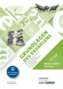 Grundlagen des Erzählens – Klasse 5/6 – Lehrerheft