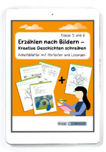 Erzählen nach Bildern – Kreative Geschichten schreiben – Klasse 5 und 6 – PDF