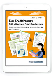 Das Erzählrezept – Mit Märchen Erzählen lernen – Klasse 5 und 6 – PDF
