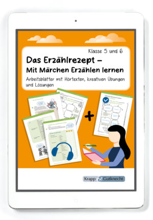 Das Erzählrezept – Mit Märchen Erzählen lernen – Klasse 5 und 6 – PDF