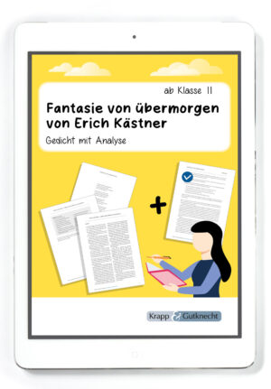 Fantasie von übermorgen von Erich Kästner – Gedichtanalyse – PDF