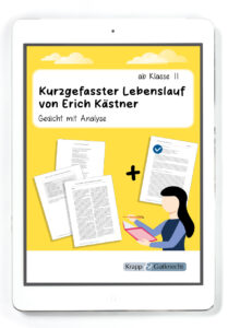 Kurzgefasster Lebenslauf von Erich Kästner – Gedichtanalyse – PDF